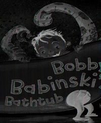 Cover image for Bobby Babinski's Bathtub