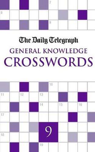 Cover image for Daily Telegraph General Knowledge Crosswords 9