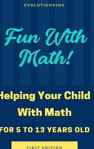 Cover image for Fun With Math! (Age 5-13)