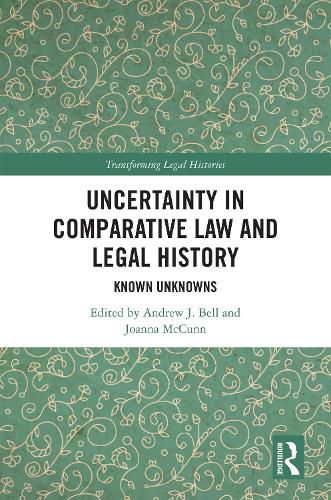 Uncertainty in Comparative Law and Legal History