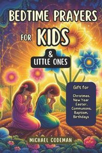Cover image for Bedtime Prayers for Kids & Little Ones