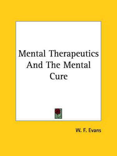 Cover image for Mental Therapeutics and the Mental Cure