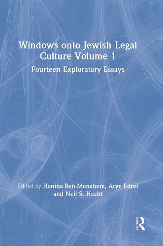 Windows onto Jewish Legal Culture Volume 1