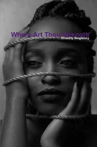 Cover image for Where Art Thou Strength