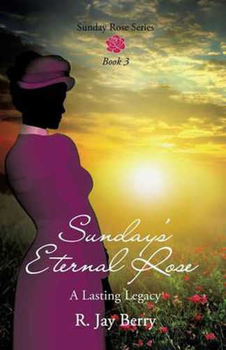 Cover image for Sunday's Eternal Rose