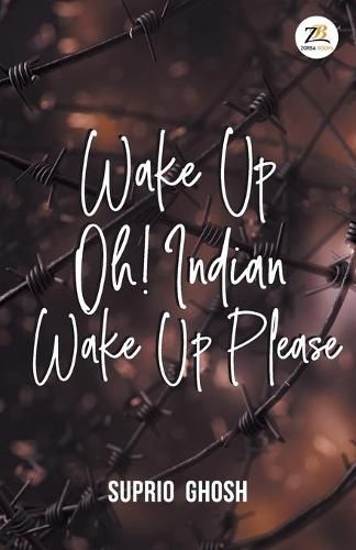 Cover image for WAKE UP OH! INDIAN WAKE UP PLEASE