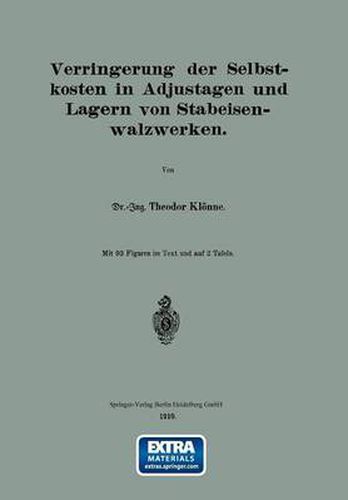 Cover image for Verringerung Der Selbstkosten in Adjustagen Und Lagern Von Stabeisenwalzwerken