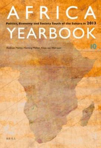 Cover image for Africa Yearbook Volume 10: Politics, Economy and Society South of the Sahara in 2013