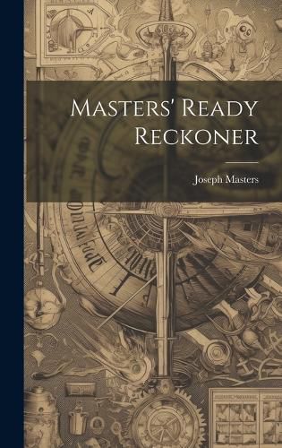 Cover image for Masters' Ready Reckoner