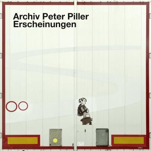 Cover image for Archiv Peter Piller (German Edition): Erscheinungen