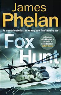 Cover image for Fox Hunt: A Lachlan Fox thriller
