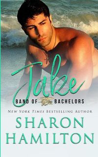 Cover image for Band of Bachelors: Jake