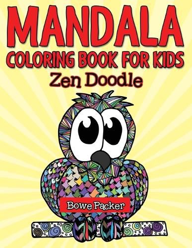 Cover image for Mandala Coloring Book For Kids: Zen Doodle