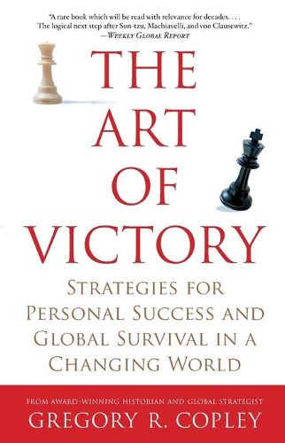 Cover image for Art of Victory: Strategies for Personal Success and Global Survival in a Changing World