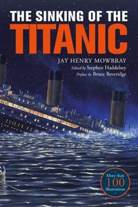 Cover image for The Sinking of the Titanic: Eyewitness Accounts from Survivors