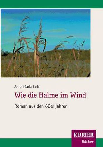 Cover image for Wie die Halme im Wind