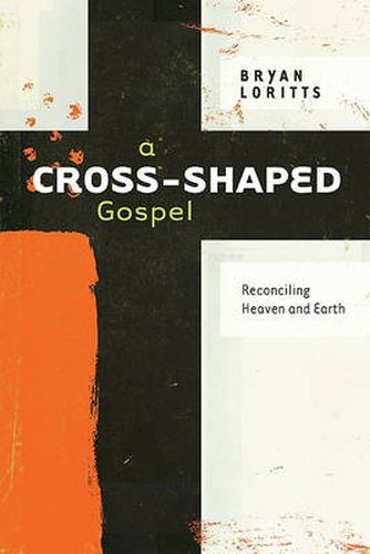 Cover image for Cross-Shaped Gospel, A