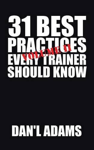 Cover image for 31 Best Practices Every Trainer Should Know (Vol. II)!