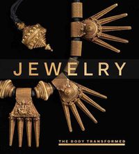 Cover image for Jewelry: The Body Transformed