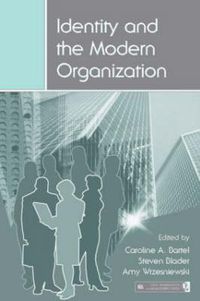 Cover image for Identity and the Modern Organization