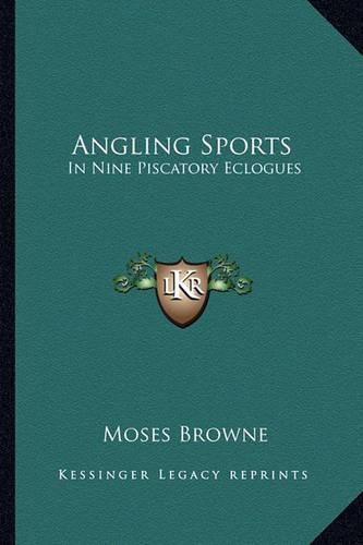 Cover image for Angling Sports: In Nine Piscatory Eclogues