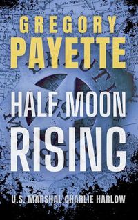 Cover image for Half Moon Rising