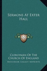 Cover image for Sermons at Exter Hall