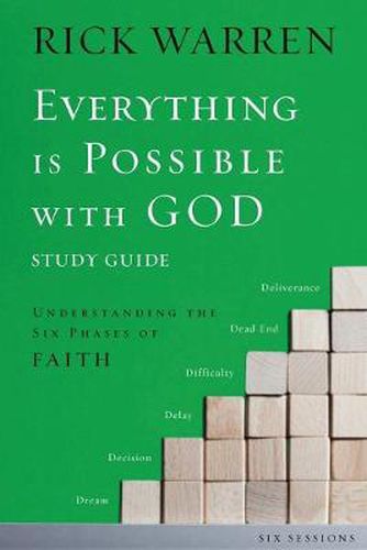 Cover image for Everything is Possible with God Bible Study Guide: Understanding the Six Phases of Faith