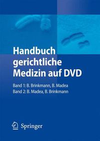 Cover image for Handbuch Gerichtliche Medizin Auf DVD: Band 1 Und 2