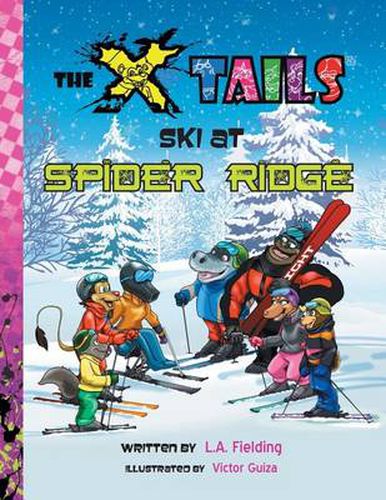 Cover image for The X-Tails Ski at Spider Ridge