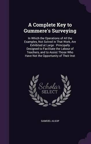 Cover image for A Complete Key to Gummere's Surveying