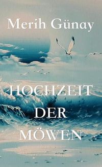 Cover image for Hochzeit der Moewen