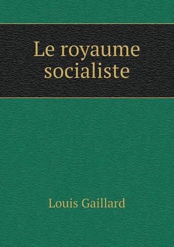 Le royaume socialiste