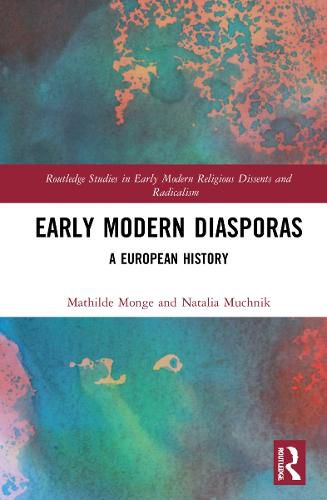 Cover image for Early Modern Diasporas: A European History