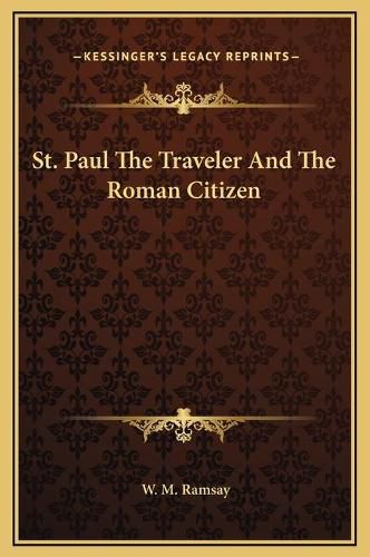 St. Paul the Traveler and the Roman Citizen