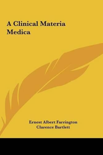 Cover image for A Clinical Materia Medica