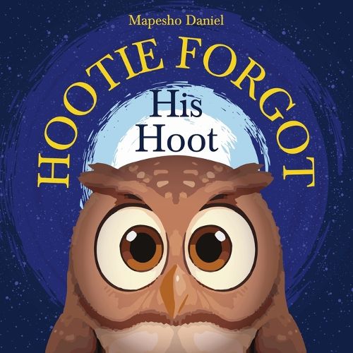 Cover image for Hootie Forgot His Hoot