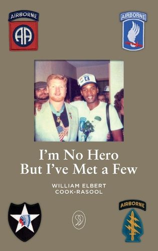 Cover image for I'm No Hero But I've Met A Few