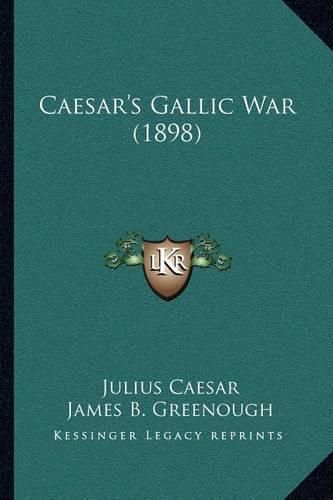 Cover image for Caesar's Gallic War (1898)
