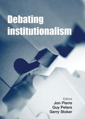 Cover image for Debating Institutionalism