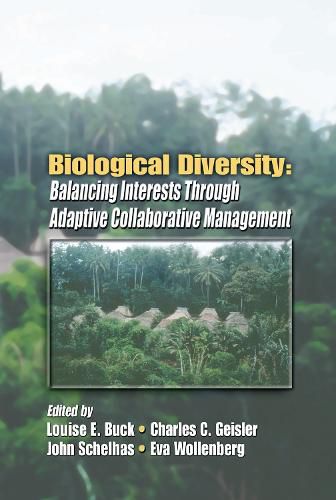 Biological Diversity: Balancing Interests Through Adaptive Collaborative Management