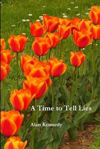 Cover image for A Time to Tell Lies