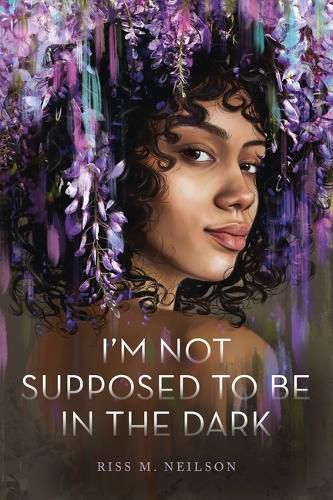 Cover image for I'm Not Supposed to Be in the Dark