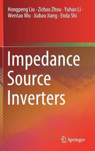 Cover image for Impedance Source Inverters