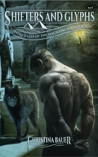 Shifters and Glyphs: Book 2 in the Fairy Tales of the Magicorum