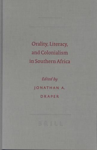 Cover image for Orality, Literacy, and Colonialism in Southern Africa
