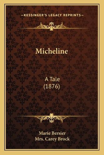 Micheline: A Tale (1876)