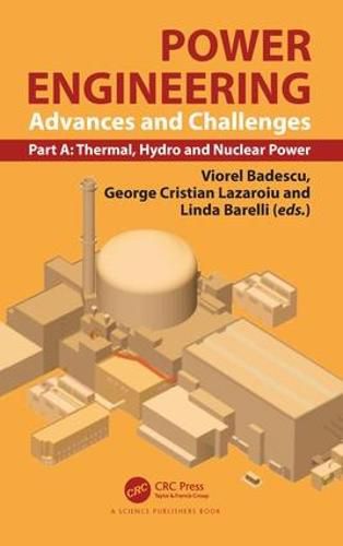 Cover image for POWER ENGINEERING Advances and Challenges: Part A: Thermal, Hydro and Nuclear Power