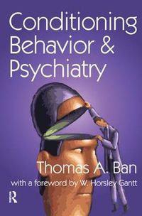 Cover image for Conditioning Behavior and Psychiatry