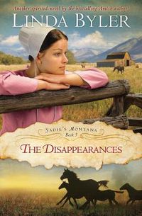 Cover image for Disappearances: Another Spirited Novel By The Bestselling Amish Author!